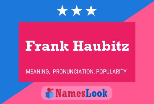 Frank Haubitz 名字海报