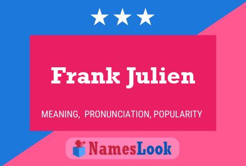 Frank Julien 名字海报