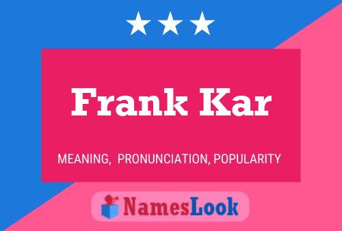 Frank Kar 名字海报