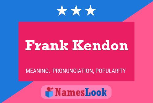 Frank Kendon 名字海报