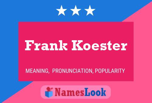 Frank Koester 名字海报