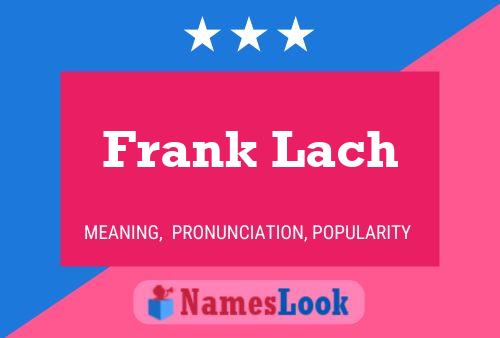 Frank Lach 名字海报