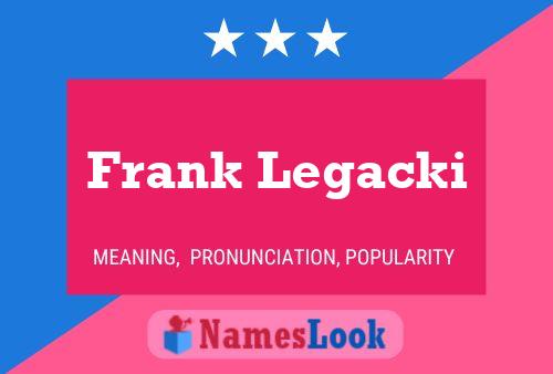 Frank Legacki 名字海报