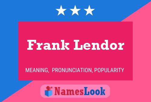 Frank Lendor 名字海报