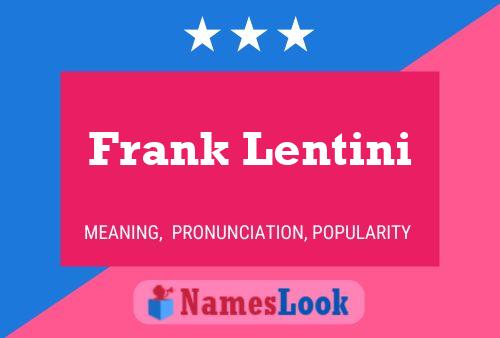 Frank Lentini 名字海报