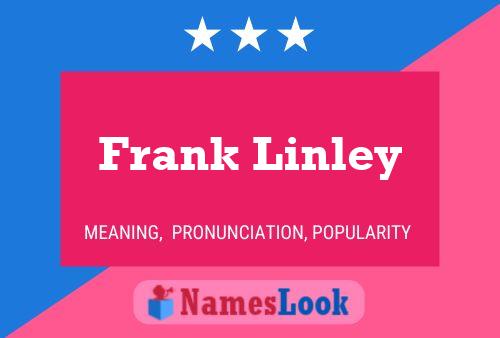 Frank Linley 名字海报