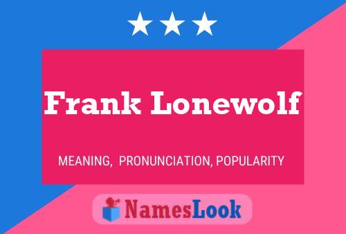 Frank Lonewolf 名字海报