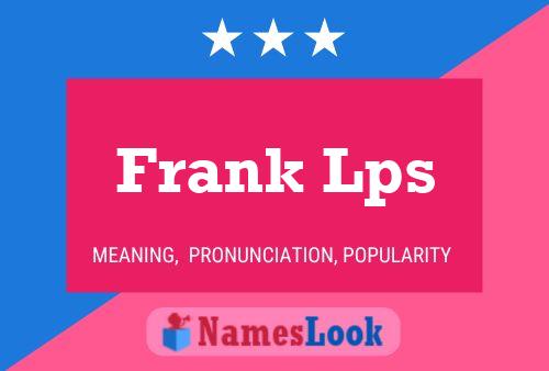 Frank Lps 名字海报