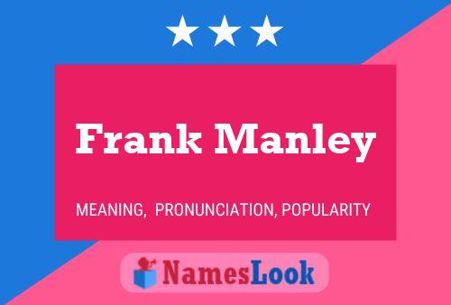 Frank Manley 名字海报