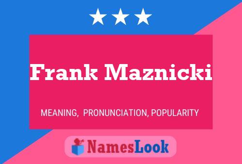 Frank Maznicki 名字海报