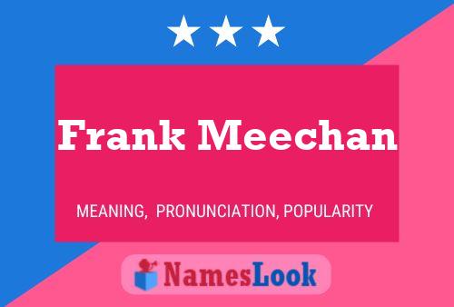 Frank Meechan 名字海报