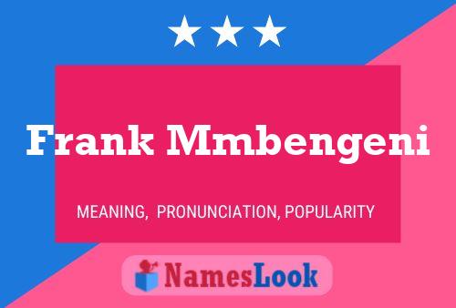 Frank Mmbengeni 名字海报