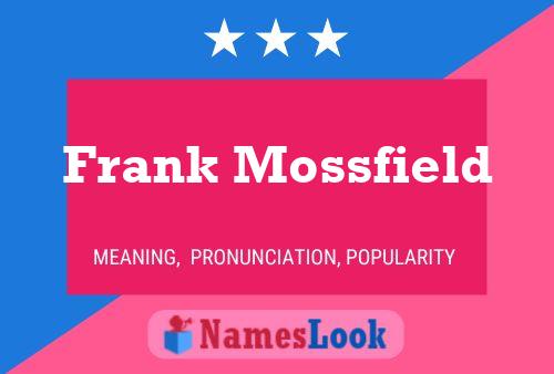 Frank Mossfield 名字海报