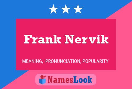 Frank Nervik 名字海报