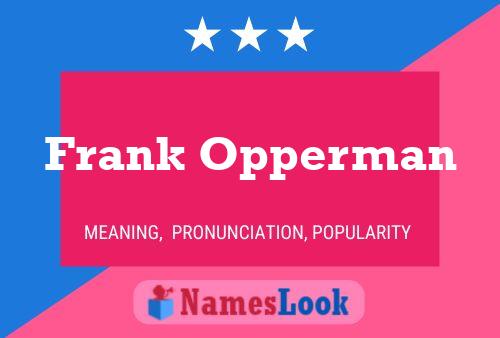 Frank Opperman 名字海报