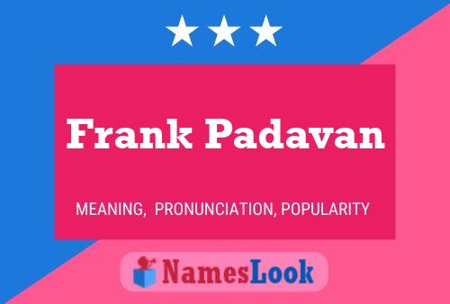 Frank Padavan 名字海报