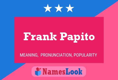 Frank Papito 名字海报