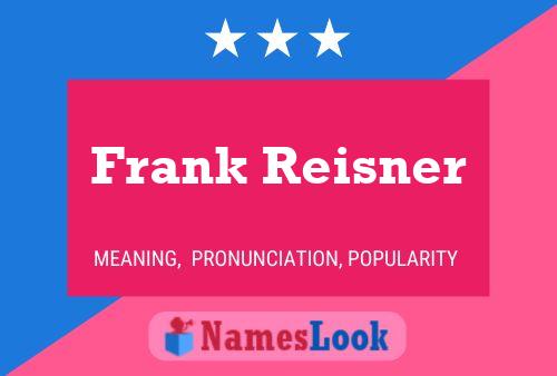 Frank Reisner 名字海报