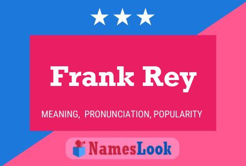 Frank Rey 名字海报