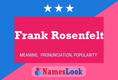 Frank Rosenfelt 名字海报