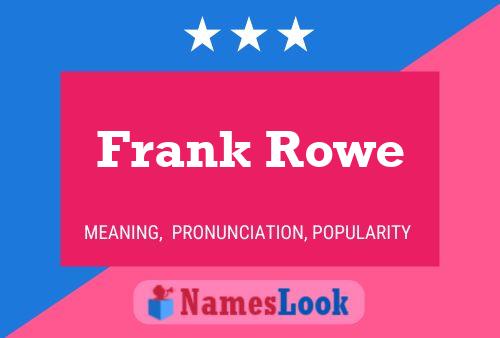 Frank Rowe 名字海报