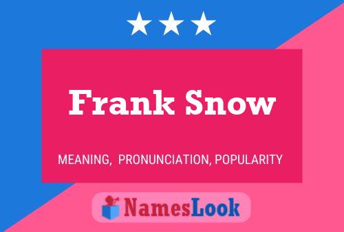 Frank Snow 名字海报