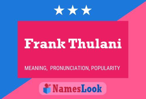 Frank Thulani 名字海报