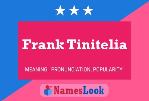 Frank Tinitelia 名字海报