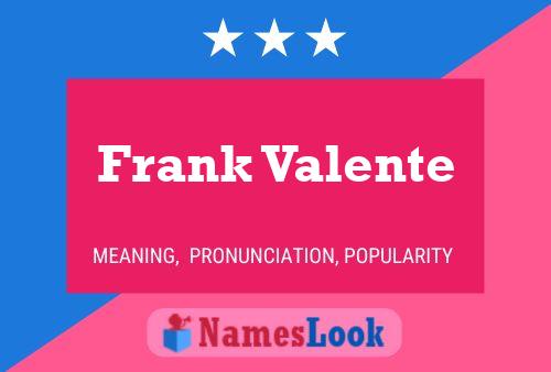 Frank Valente 名字海报