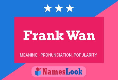 Frank Wan 名字海报