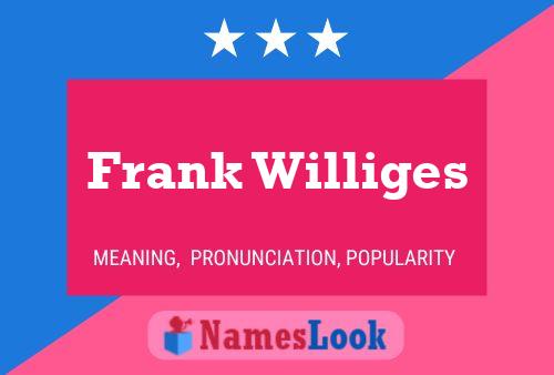 Frank Williges 名字海报