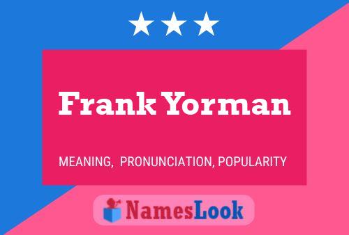 Frank Yorman 名字海报