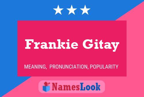 Frankie Gitay 名字海报