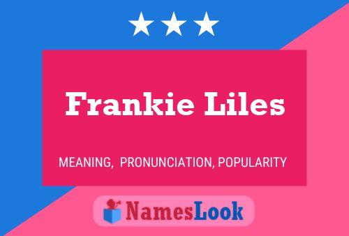 Frankie Liles 名字海报