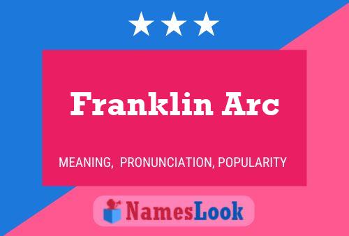 Franklin Arc 名字海报