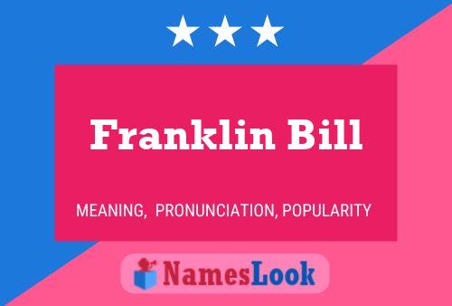 Franklin Bill 名字海报