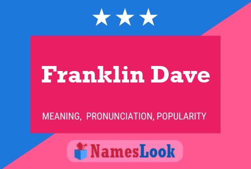 Franklin Dave 名字海报