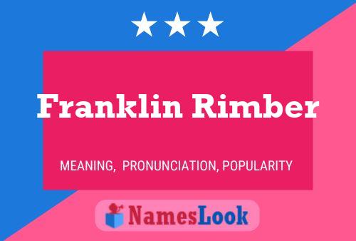 Franklin Rimber 名字海报