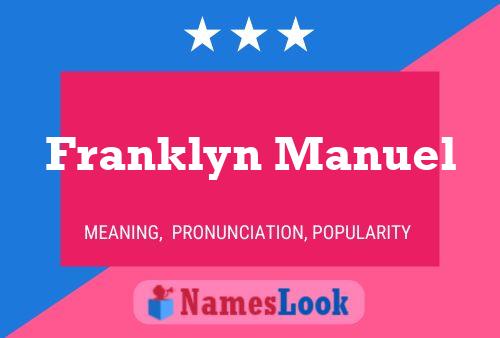 Franklyn Manuel 名字海报