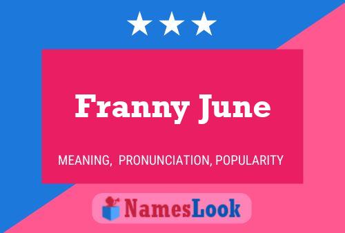 Franny June 名字海报