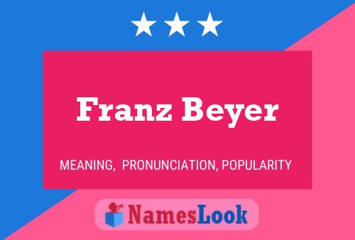 Franz Beyer 名字海报