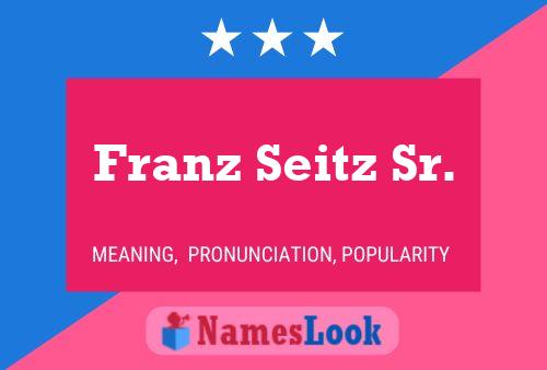 Franz Seitz Sr. 名字海报