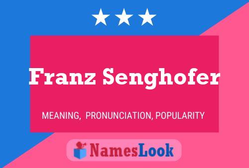 Franz Senghofer 名字海报