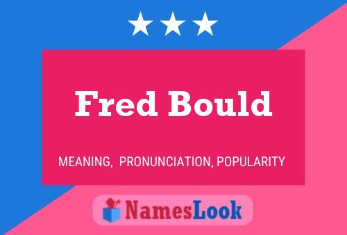 Fred Bould 名字海报