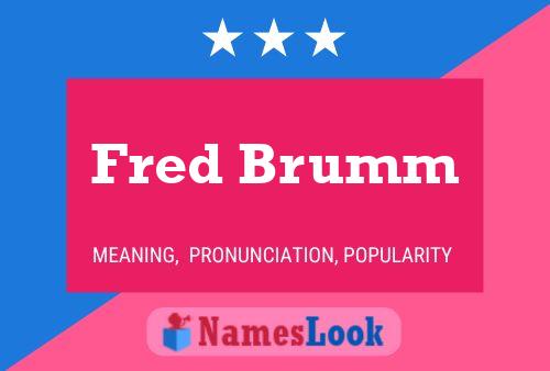 Fred Brumm 名字海报