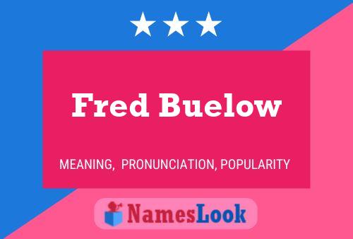 Fred Buelow 名字海报