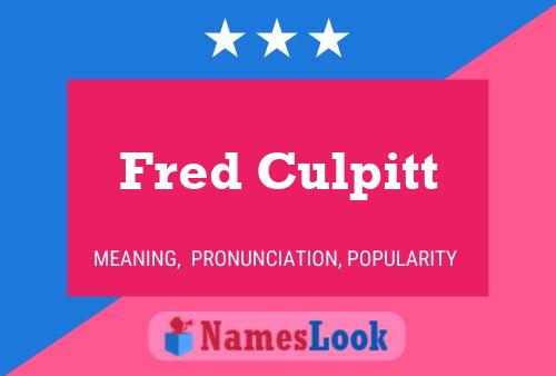 Fred Culpitt 名字海报