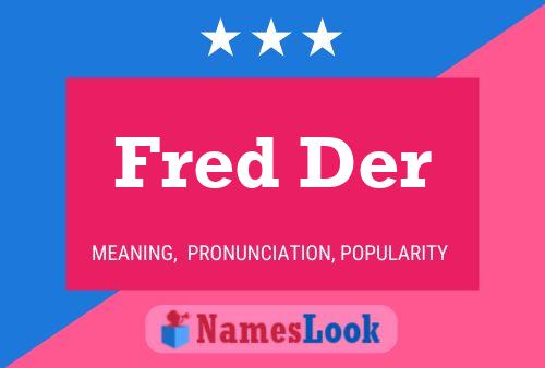 Fred Der 名字海报