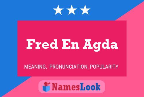 Fred En Agda 名字海报