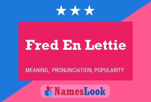 Fred En Lettie 名字海报